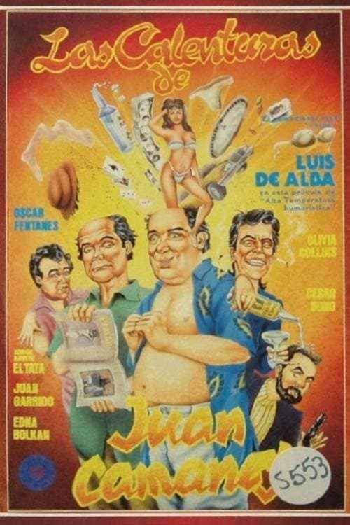 Las calenturas de Juan Camaneyのポスター