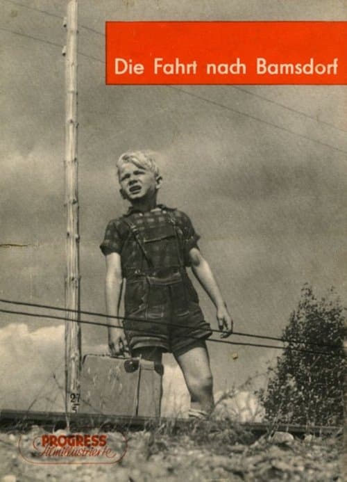 Die Fahrt nach Bamsdorfのポスター