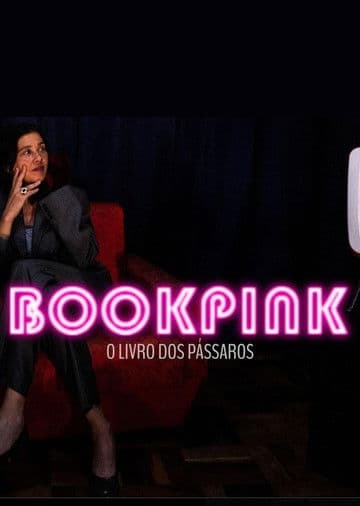 Bookpink – O Livro dos Pássarosのポスター
