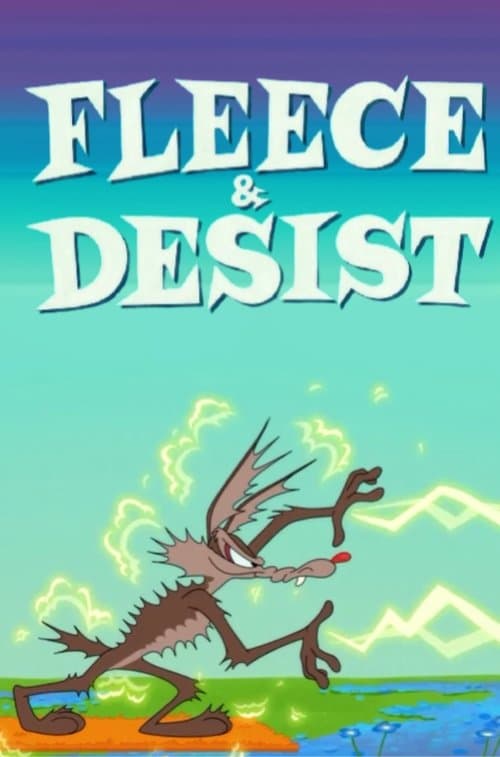 Fleece & Desistのポスター