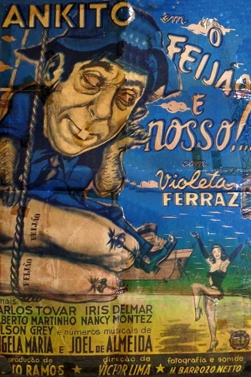 O Feijão é Nossoのポスター