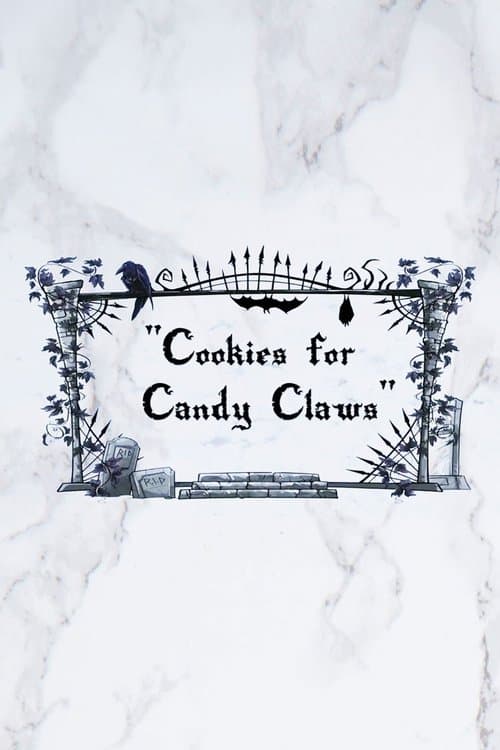 Cookies for Candy Clawsのポスター