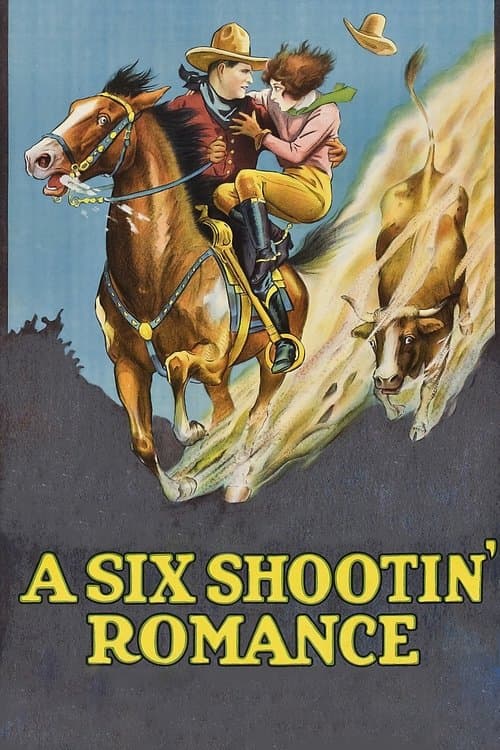 A Six Shootin' Romanceのポスター