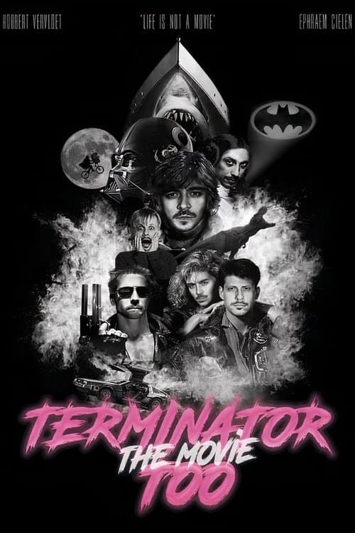Terminator Too – The Movieのポスター