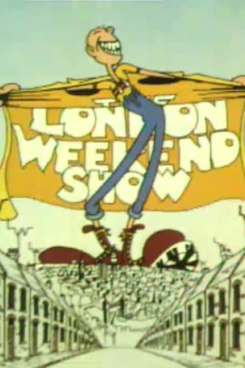 The London Weekend Showのポスター