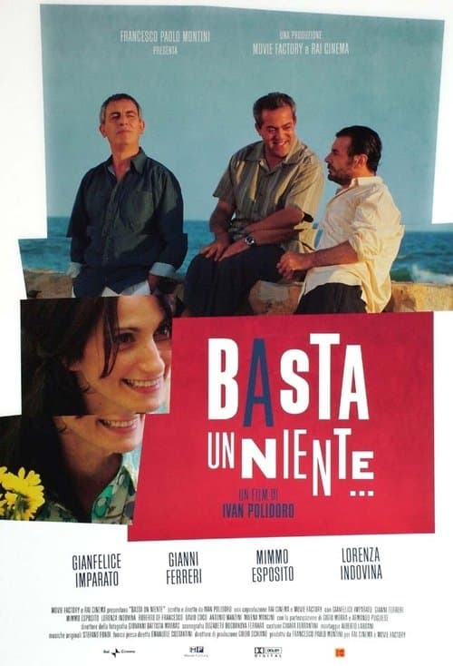 Basta un nienteのポスター