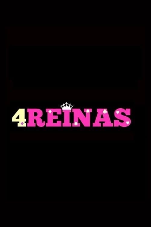 Cuatro Reinasのポスター