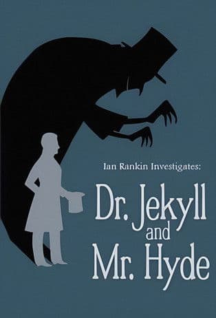 Ian Rankin Investigates: Dr. Jekyll & Mr. Hydeのポスター