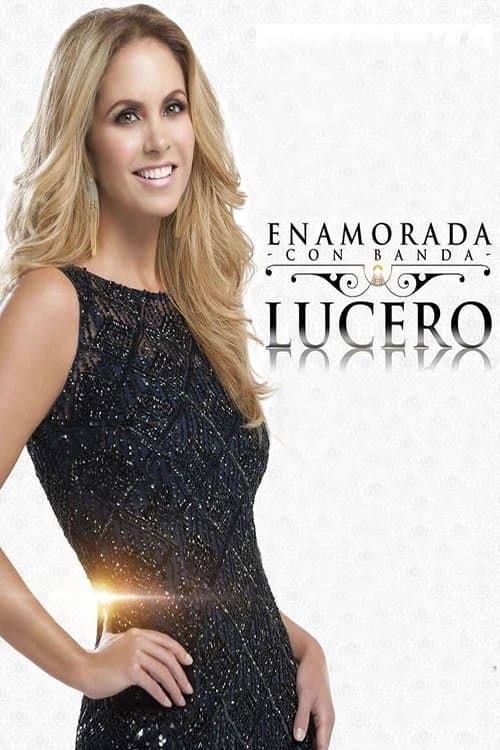 Lucero - Enamoradaのポスター