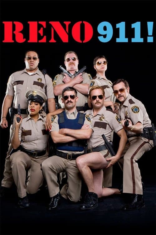 Reno 911!のポスター