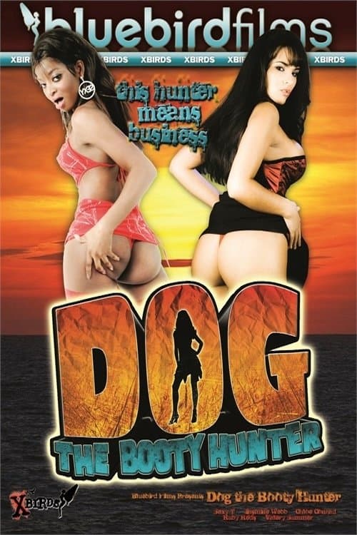 Dog The Booty Hunterのポスター