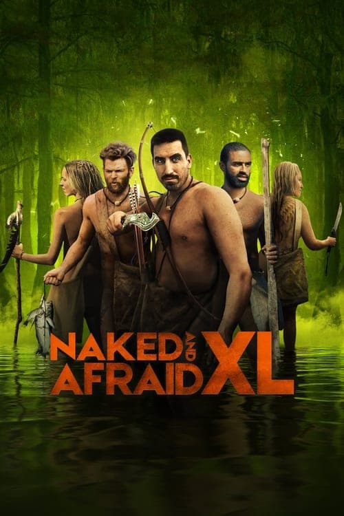 Naked and Afraid XLのポスター
