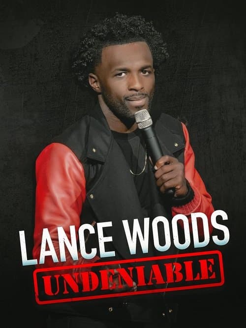 Lance Woods: Undeniableのポスター