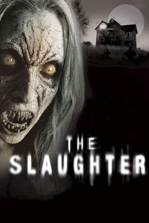 The Slaughterのポスター