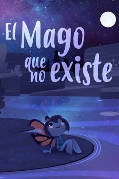 El Mago Que No Existeのポスター