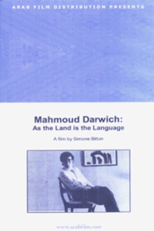 Mahmoud Darwich: et la terre, comme la langueのポスター