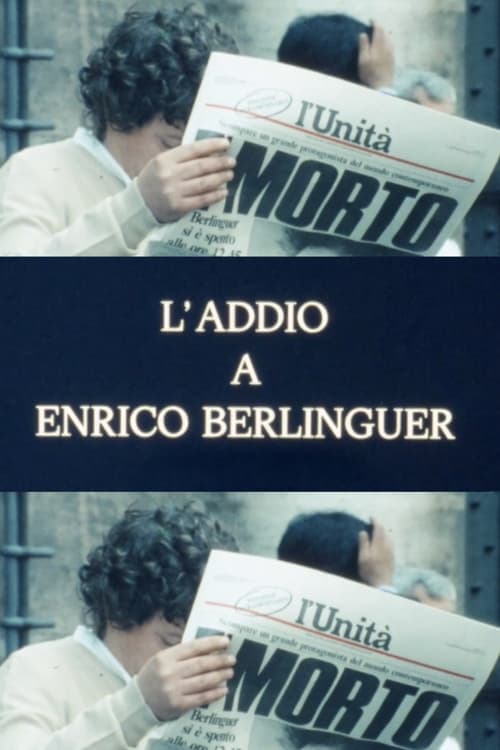 L'addio a Enrico Berlinguerのポスター
