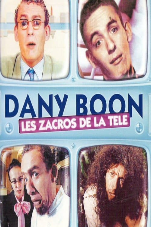 Dany Boon - Les zacros de la téléのポスター
