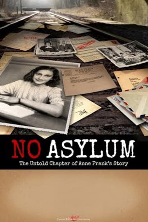 No Asylum: The Untold Chapter of Anne Frank's Storyのポスター