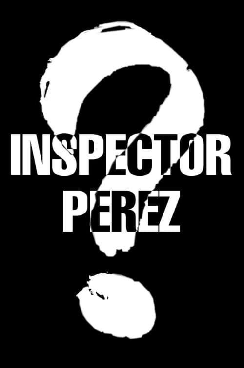 Inspector Perezのポスター