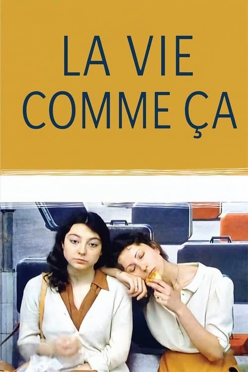 La Vie comme çaのポスター