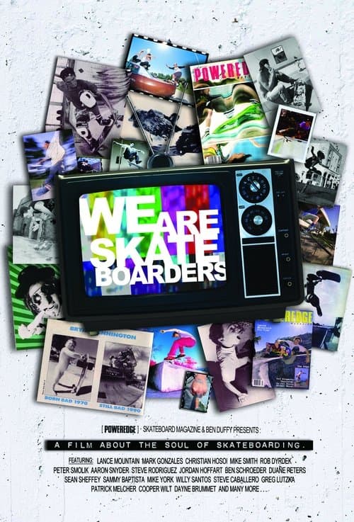 We Are Skateboardersのポスター