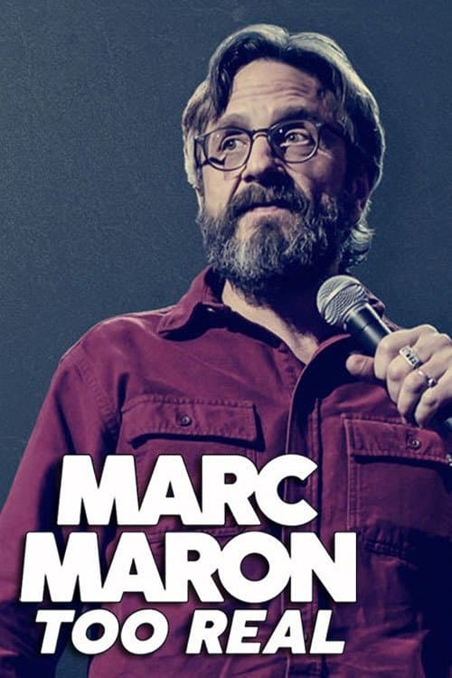 Marc Maron: Too Realのポスター