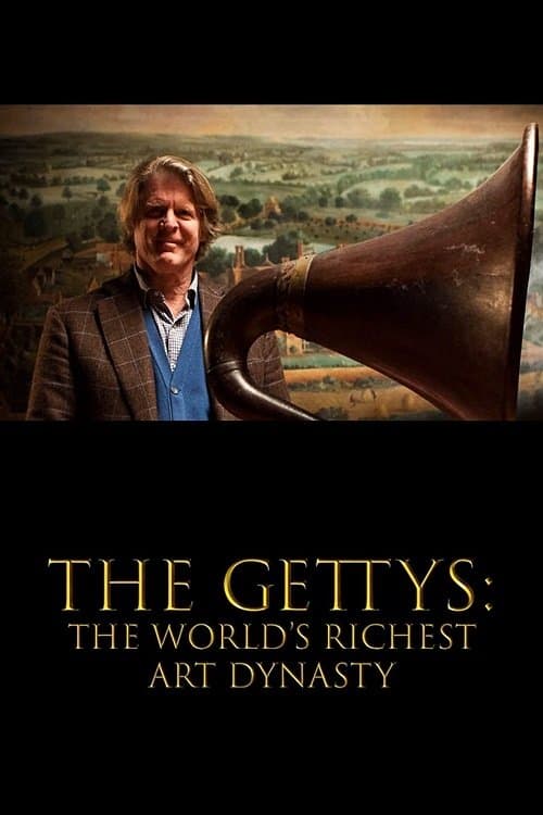 The Gettys: The World's Richest Art Dynastyのポスター