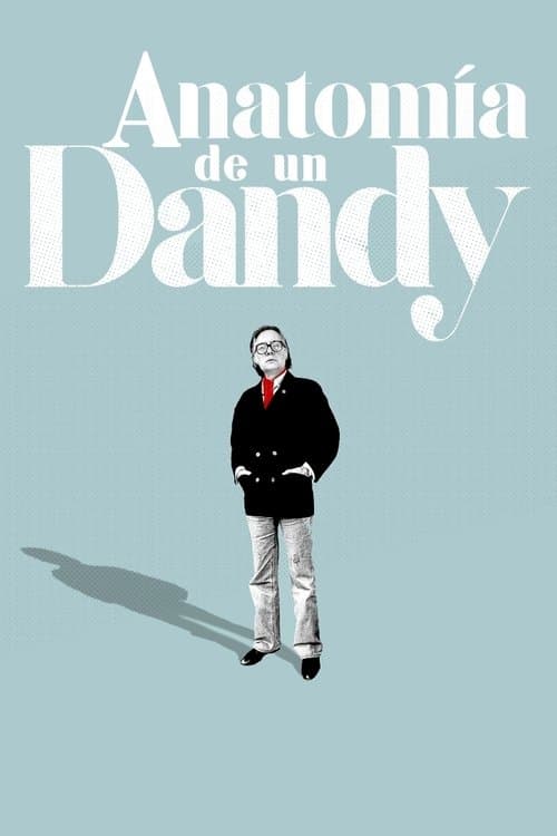 Anatomía de un dandyのポスター