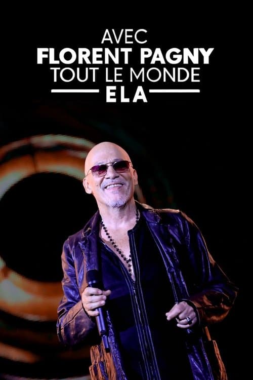 Avec Florent Pagny, tout le monde ELAのポスター