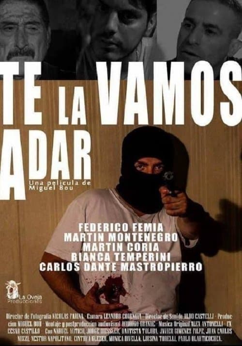 Te la vamos a darのポスター