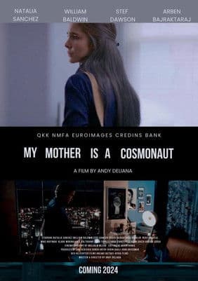 My Mother Is a Cosmonautのポスター