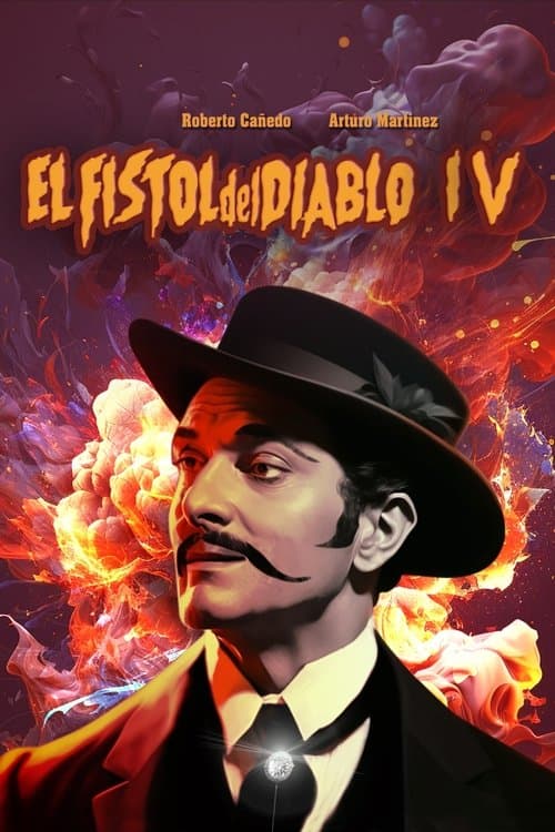 El fistol del diablo IVのポスター