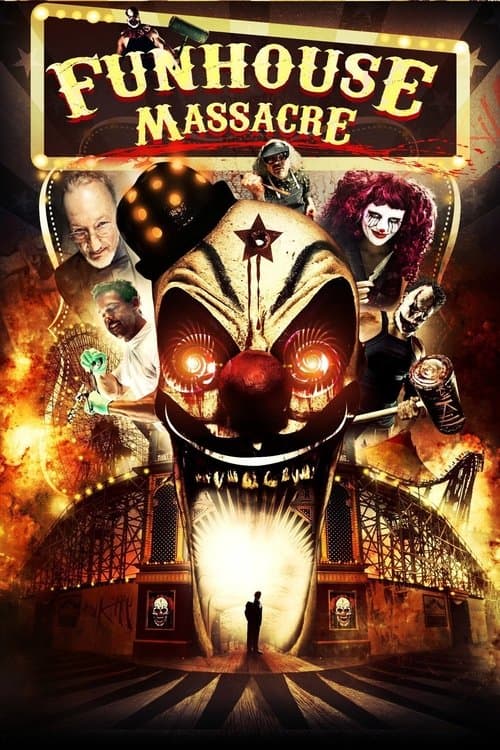 The Funhouse Massacreのポスター