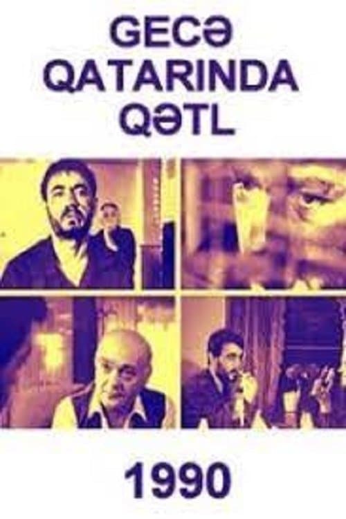 Gecə Qatarında Qətlのポスター