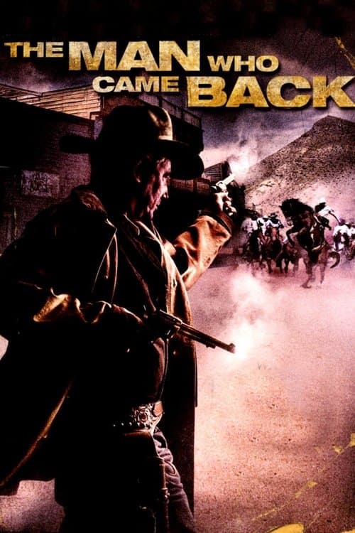 The Man Who Came Backのポスター