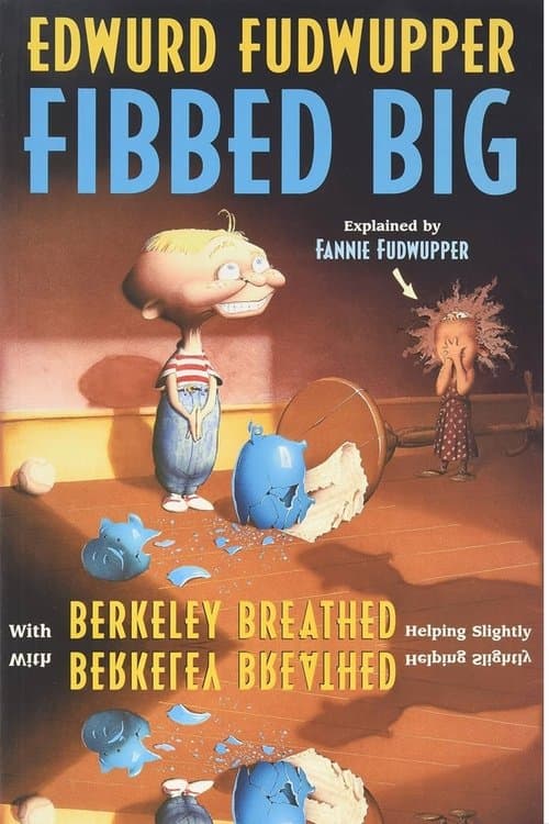 Edwurd Fudwupper Fibbed Bigのポスター