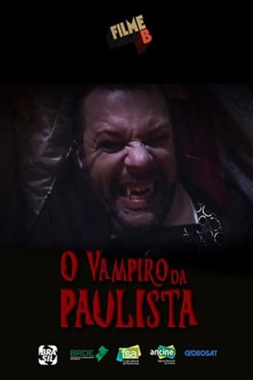 Filme B: O Vampiro da Paulistaのポスター