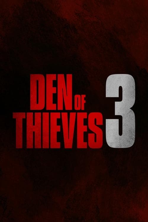 Den of Thieves 3のポスター