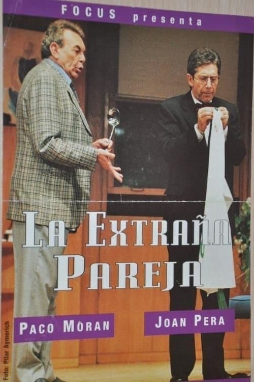 La Extraña Pareja - Paco Moran y Joan Peraのポスター