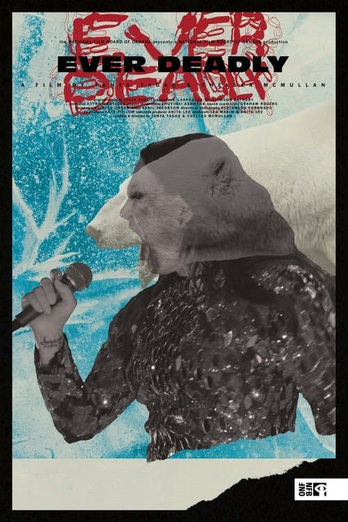 Ever Deadlyのポスター