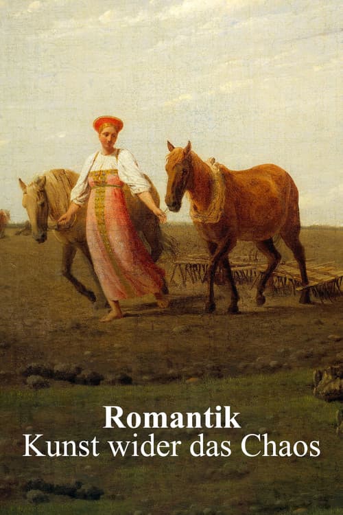 Romantik – Kunst wider das Chaosのポスター