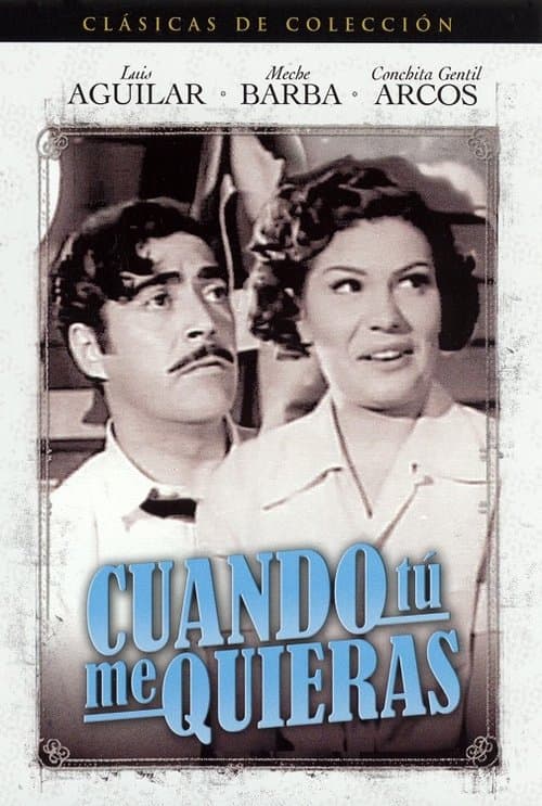 Cuando tú me quierasのポスター