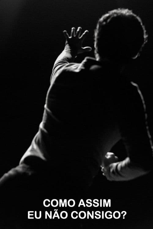 Como Assim Eu Não Consigo?のポスター