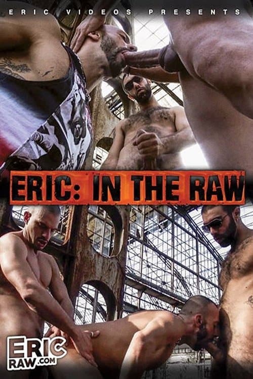 Eric: In The Rawのポスター