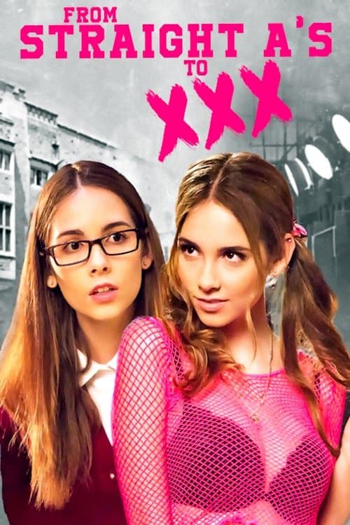 From Straight A's to XXXのポスター