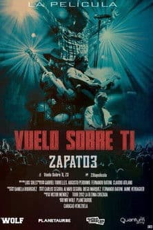 Vuelo Sobre Ti: Zapato 3のポスター