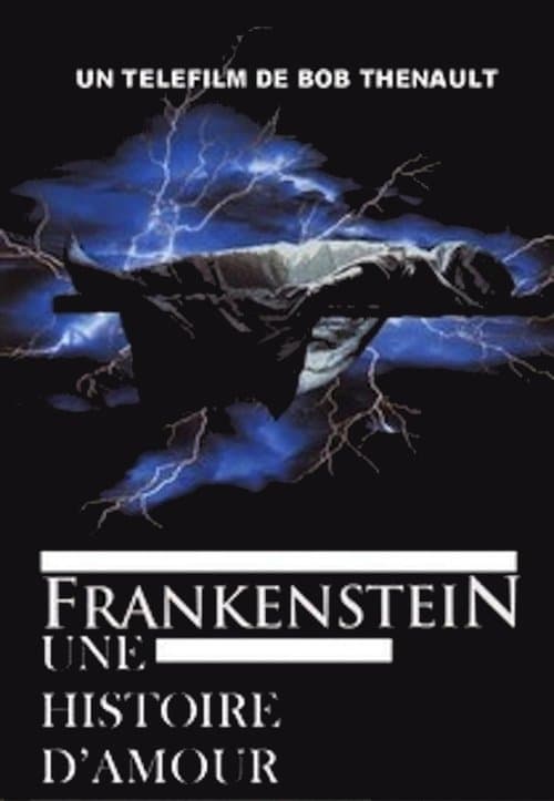 Frankenstein : Une histoire d'amourのポスター
