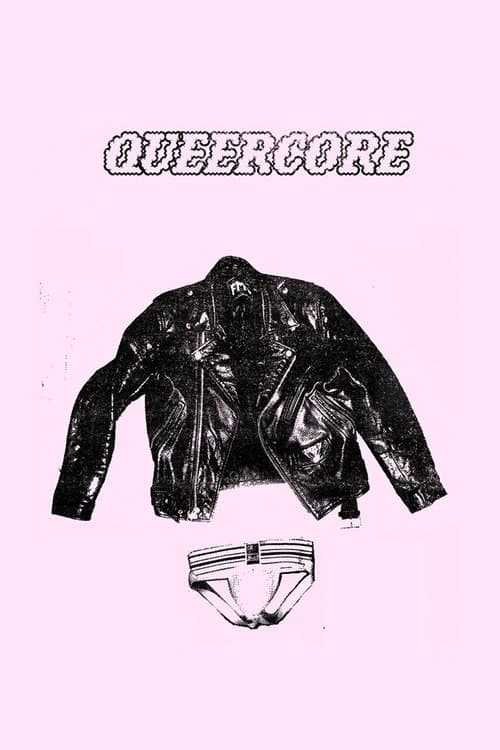 QUEERCORE (a punk-u-mentary)のポスター