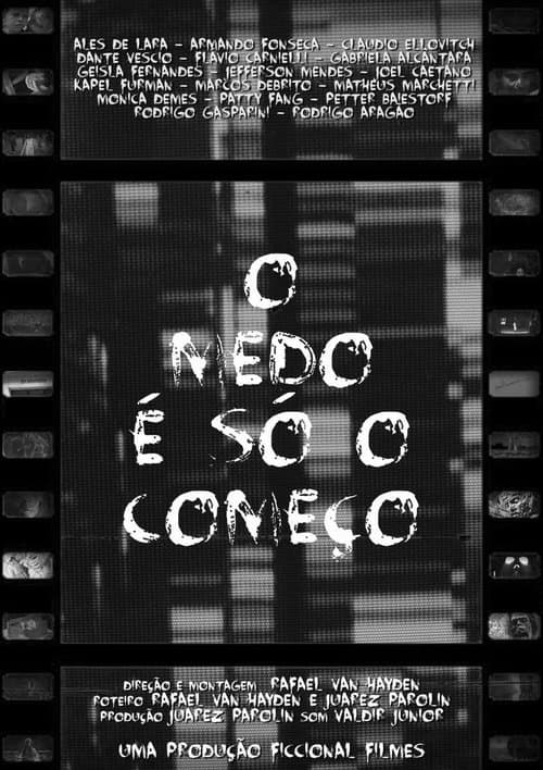 O Medo é só o Começoのポスター